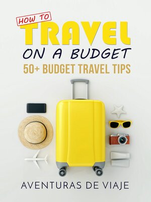cover image of How to Travel On a Budget